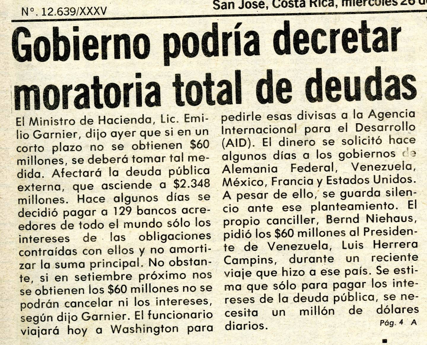 En agosto de 1981 el país dejó de pagar la deuda externa.