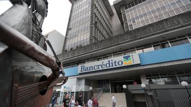 Bancrédito arrastra pérdidas por ¢20.000 millones y corre peligro de intervención