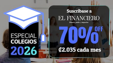 ‘El Financiero’ lanza descuento de 70% en suscripción mensual. Aproveche esta oportunidad y acceda al especial de colegios 2026