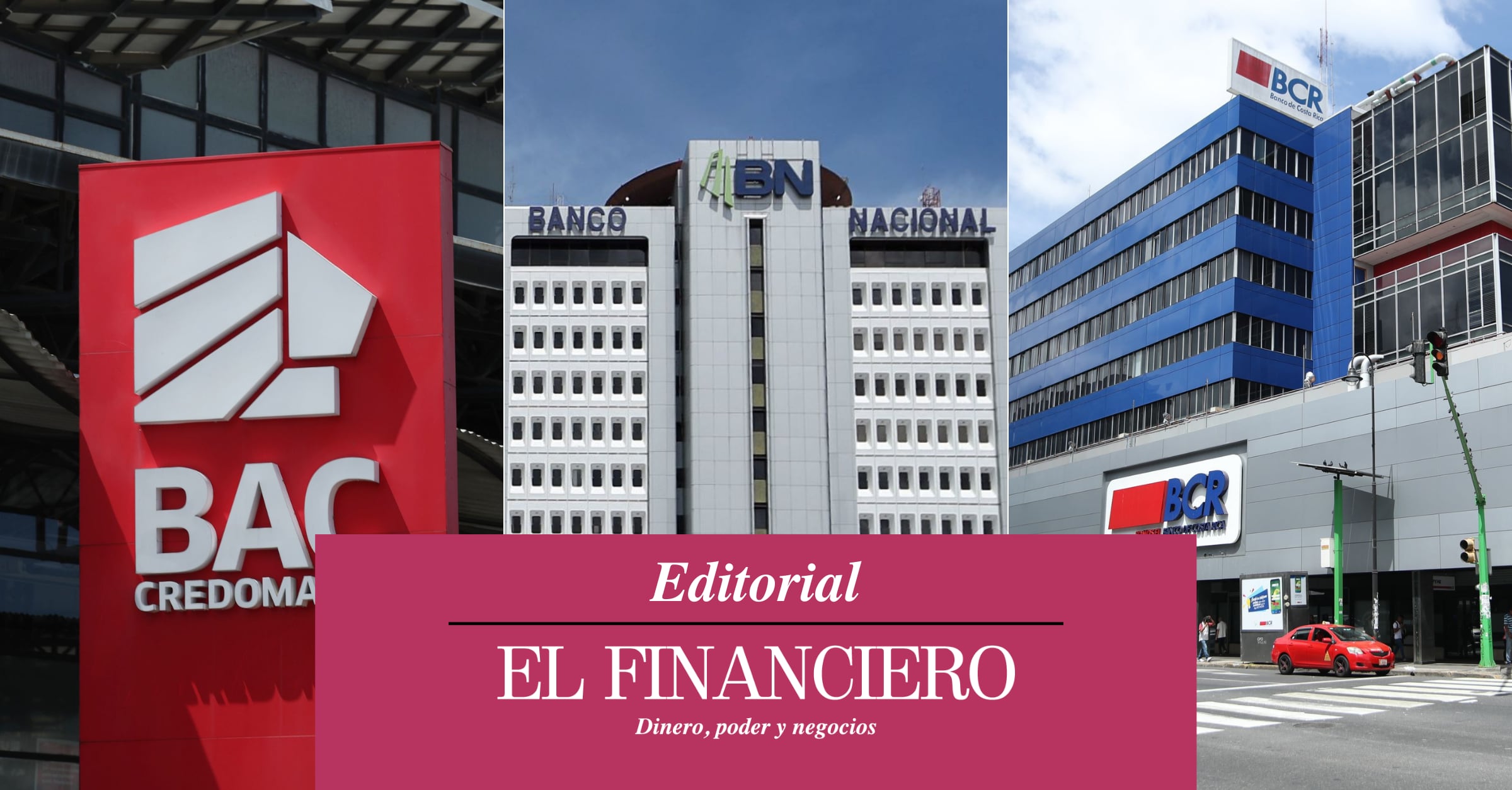 Editorial El Financiero | Caída en las ganancias de los bancos