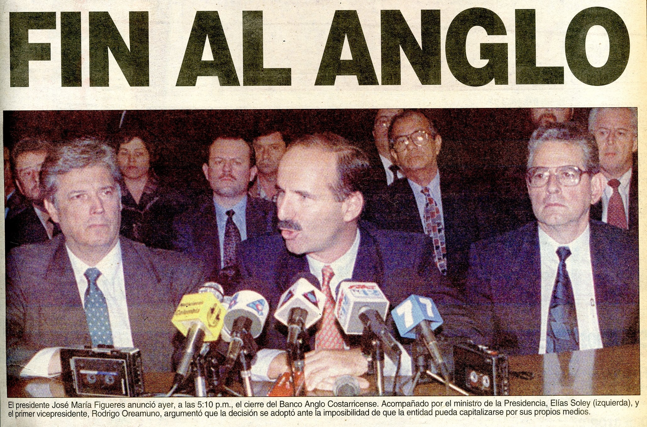 El entonces presidente, José María Figueres, anunció el cierre del Banco Anglo un 14 de setiembre.