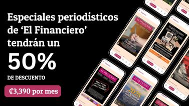Tenemos un descuento del 50% en el precio de nuestra suscripción. Estos son los contenidos de ‘El Financiero’ a los que puede acceder