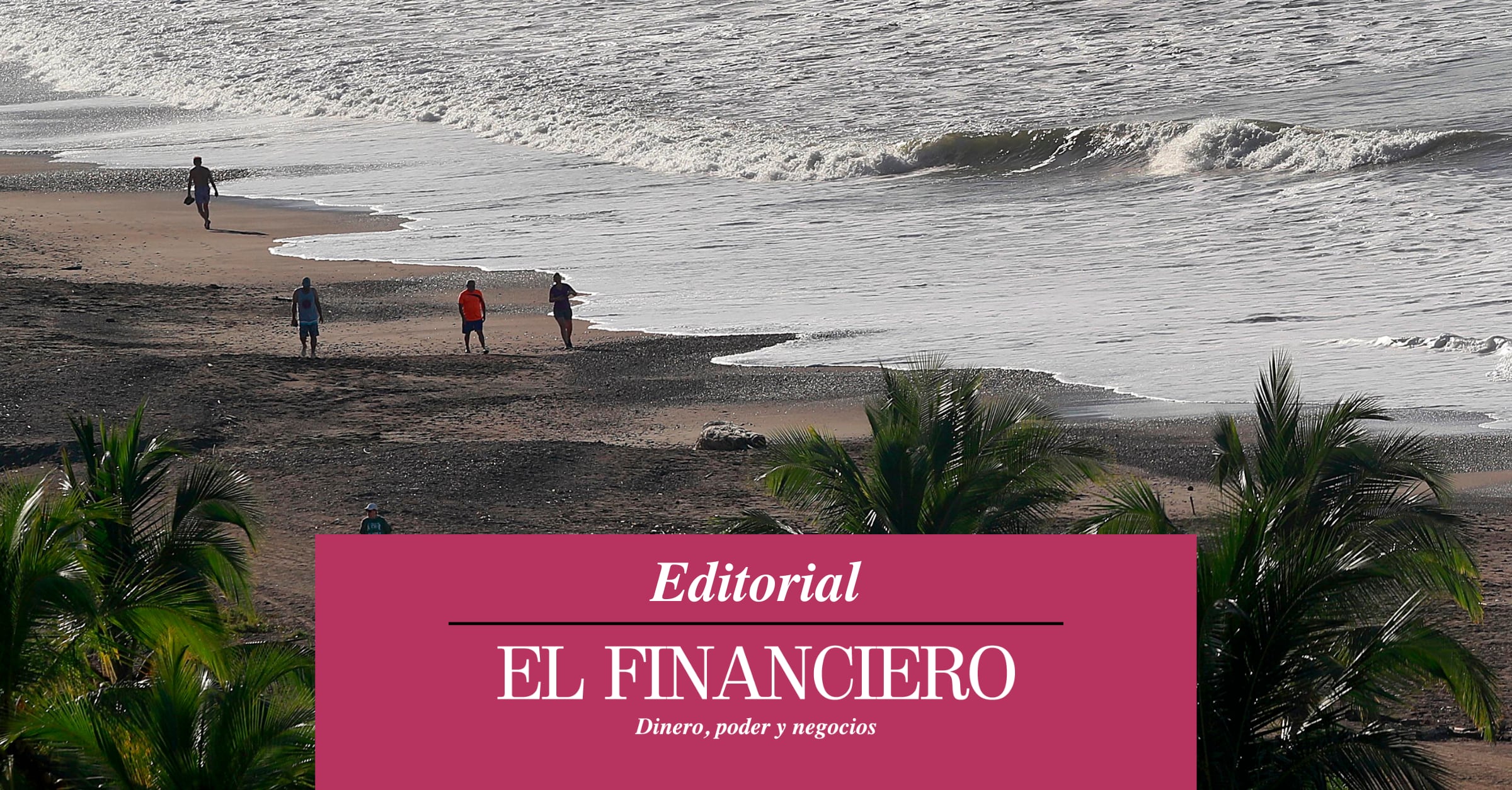 Editorial El Financiero